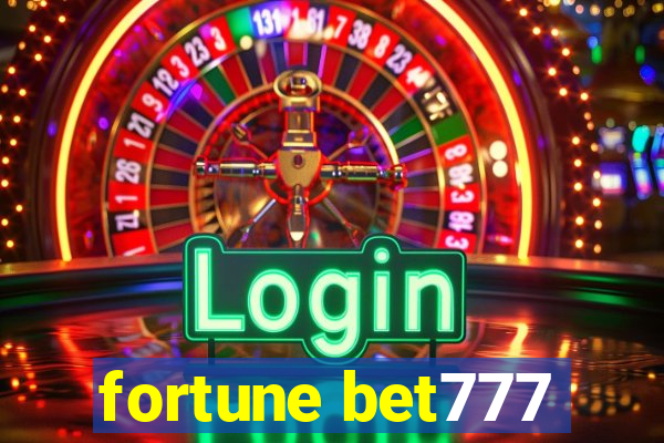 fortune bet777